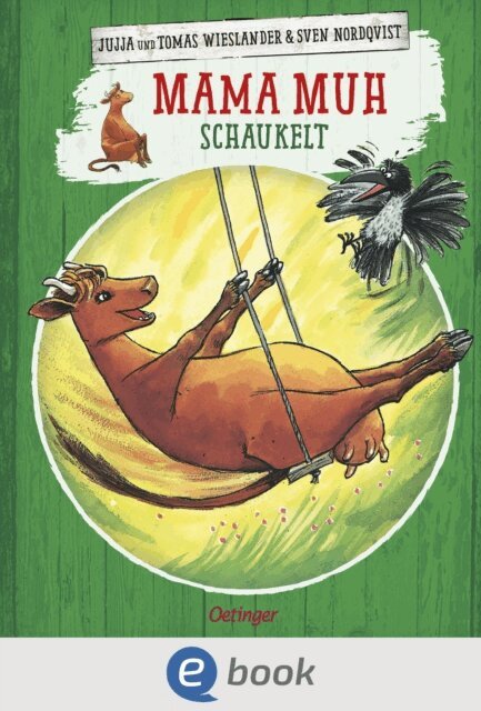 Tomas Wieslander, Jujja Wieslander - Mama Muh schaukelt, E-bok