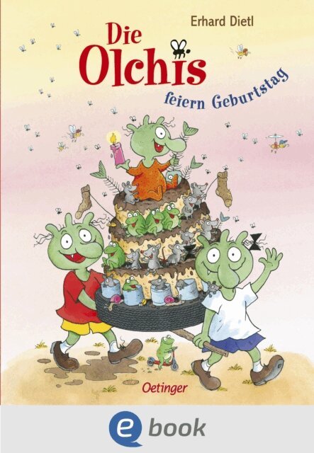 Erhard Dietl - Die Olchis feiern Geburtstag, E-bok