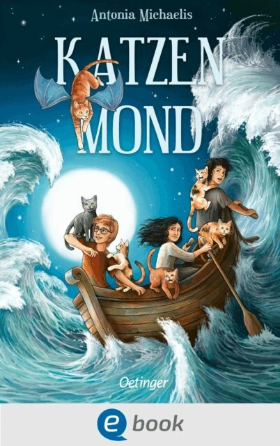 Antonia Michaelis - Katzenmond, E-bok