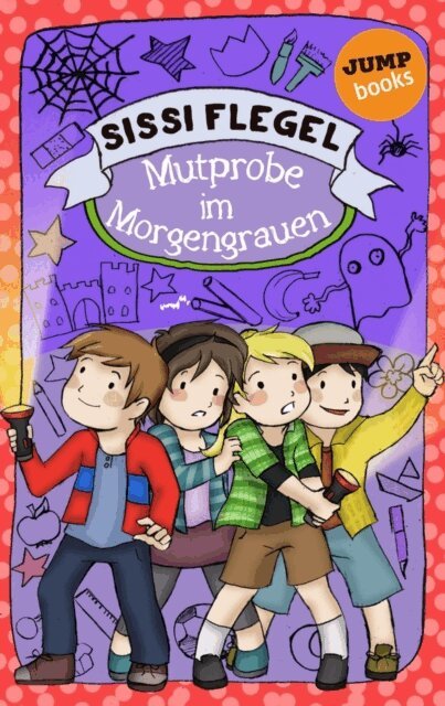 Sissi Flegel - Emil und seine Freunde - Band 3: Mutprobe im Morgengrauen, E-bok
