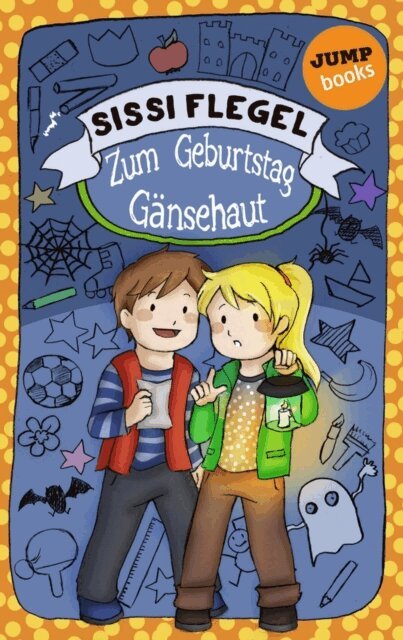 Sissi Flegel - Emil und seine Freunde - Band 2: Zum Geburtstag Gansehaut, E-bok