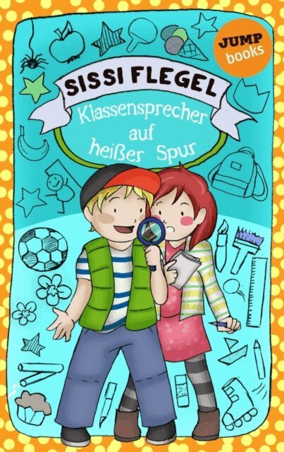 Sissi Flegel - Die Grundschul-Detektive - Band 2: Klassensprecher auf heier Spur, E-bok