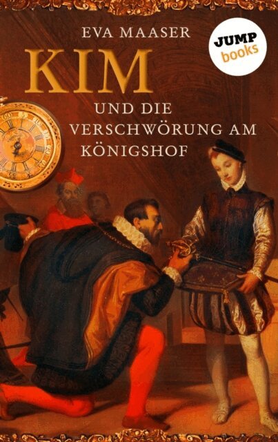 Eva Maaser - Kim und die Verschworung am Konigshof - Band 1, E-bok