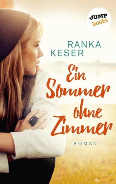 Ranka Keser - Ein Sommer ohne Zimmer, E-bok