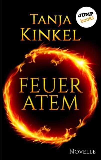 Tanja Kinkel - Feueratem, E-bok