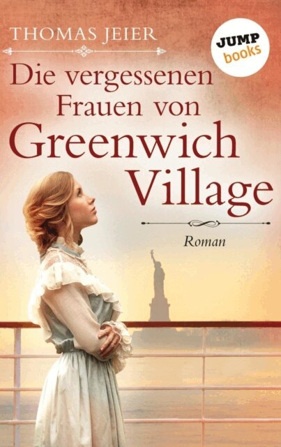 Thomas Jeier - Die vergessenen Frauen von Greenwich Village, E-bok