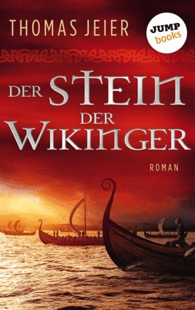 Thomas Jeier - Der Stein der Wikinger, E-bok
