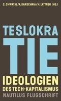 Christoph Chwatal, Alexander Karschnia, Heimo Lattner - Teslokratie, Häftad