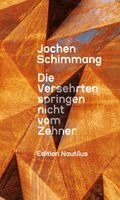 Jochen Schimmang - Die Versehrten springen nicht vom Zehner, Inbunden. Tillgänglighet: Lägg i varukorg