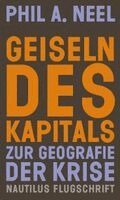 Phil A. Neel - Geiseln des Kapitals, Häftad