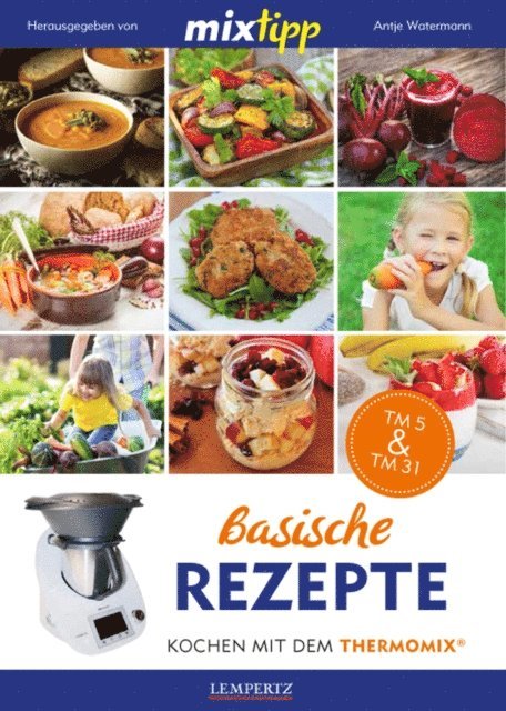 Helga Nolde, Antje Watermann - MIXtipp Basische Rezepte, E-bok
