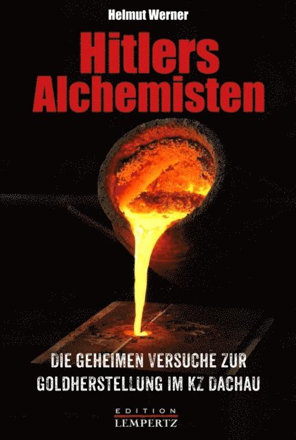 Hitlers Alchemisten