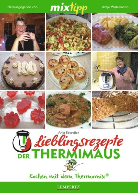 Anja Krandick, Antje Watermann - MIXtipp Lieblingsrezepte der Thermimaus, E-bok