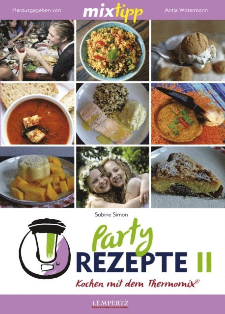Sabine Simon, Antje Watermann - MIXtipp Partyrezepte II, E-bok