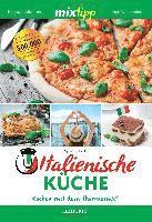 Sylvia Lühert, Antje Watermann - mixtipp Italienische Küche, Häftad