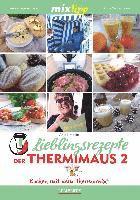 Anja Krandick, Antje Watermann - mixtipp Lieblingsrezepte der Thermimaus 2, Häftad