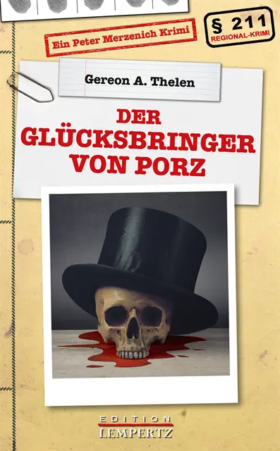 Gereon A. Thelen - Der Glücksbringer von Porz, E-bok. Tillgänglighet: Lägg i varukorg