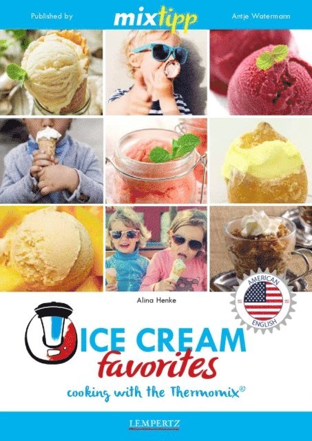 Alina Henke, Antje Watermann - MIXtipp Ice Cream favourites (american english), E-bok