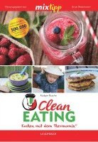 Rüdiger Busche, Antje Watermann - mixtipp: Clean Eating, Häftad