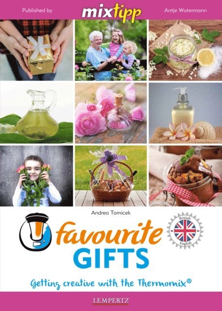 Andrea Tomicek, Antje Watermann - MIXtipp Favourite Gifts (british english), E-bok