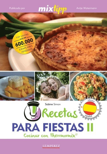 Sabine Simon, Antje Watermann - MIXtipp: Recetas para fiestas II (español), E-bok