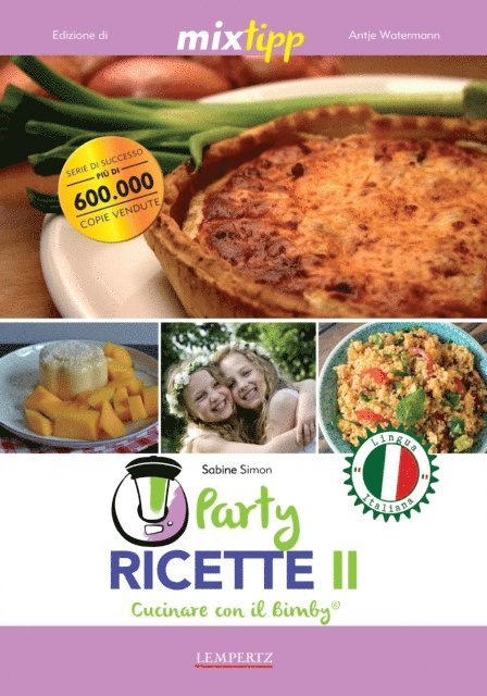 Sabine Simon, Antje Watermann - MIXtipp: Party Ricette II (italiano), E-bok