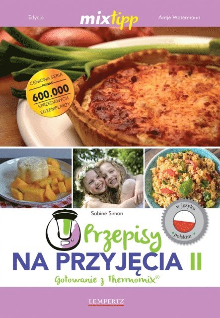 Sabine Simon, Antje Watermann - MIXtipp Przepisy na Przyjecia II (polskim), E-bok