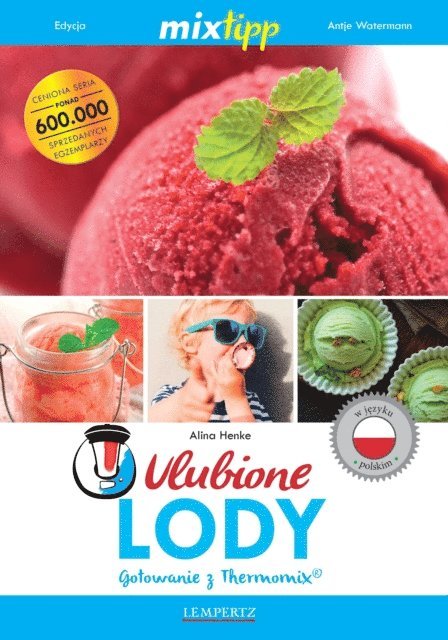 Alina Henke, Antje Watermann - MIXtipp Ulubione Lody (polskim), E-bok
