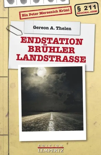 Gereon A. Thelen - Endstation Brühler Landstraße, E-bok. Tillgänglighet: Lägg i varukorg
