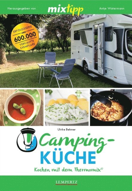 Ulrike Behmer, Antje Watermann - MIXtipp Campingküche, E-bok