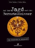 Mike Vogler, Mirko Kühn - Auf der Jagd nach dem Bernsteinzimmer, Häftad