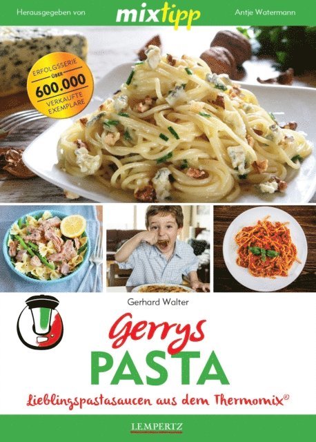 Gerhard Walter - MIXtipp Gerrys Pasta, E-bok
