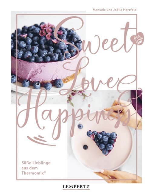 Joelle Herzfeld, Manuela Herzfeld - Sweet Love & Happiness, E-bok