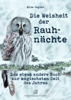 Mike Vogler - Die Weisheit der Rauhnächte, Häftad