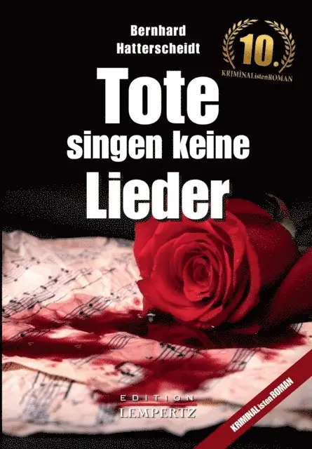 Bernhard Hatterscheidt - Tote singen keine Lieder, E-bok. Tillgänglighet: Lägg i varukorg