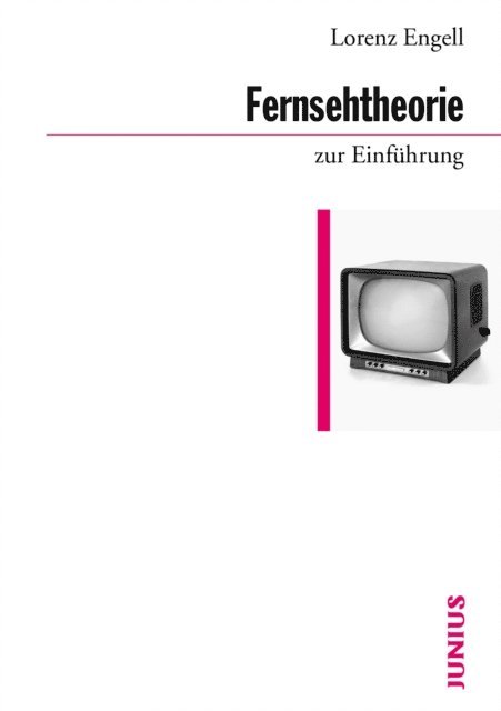 Lorenz Engell - Fernsehtheorie zur Einführung, E-bok