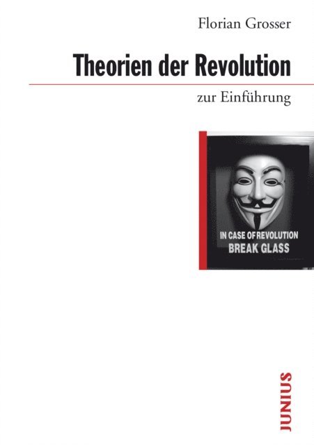 Florian Grosser - Theorien der Revolution zur Einführung, E-bok