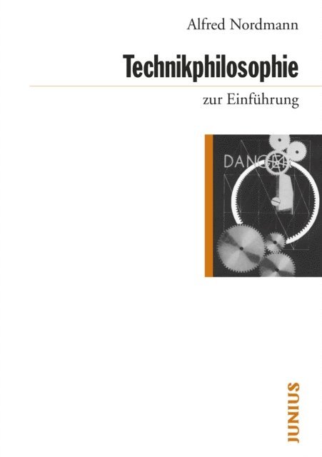 Alfred Nordmann - Technikphilosophie zur Einführung, E-bok