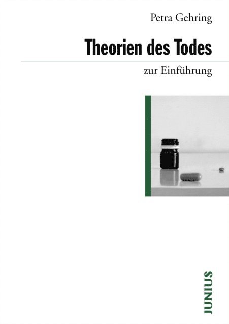Petra Gehring - Theorien des Todes zur Einführung, E-bok