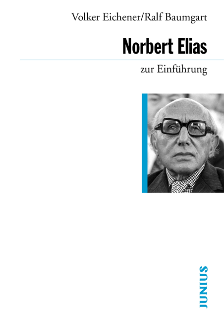 Ralf Baumgart, Volker Eichener - Norbert Elias zur Einführung, E-bok