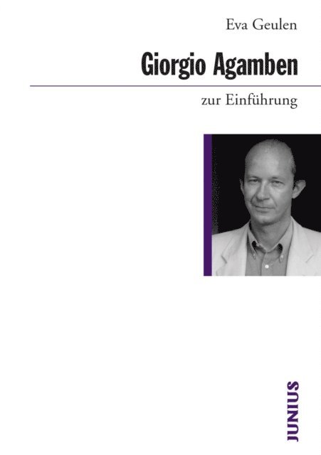 Eva Geulen - Giorgio Agamben zur Einführung, E-bok