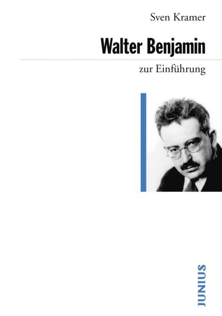 Sven Kramer - Walter Benjamin zur Einführung, E-bok