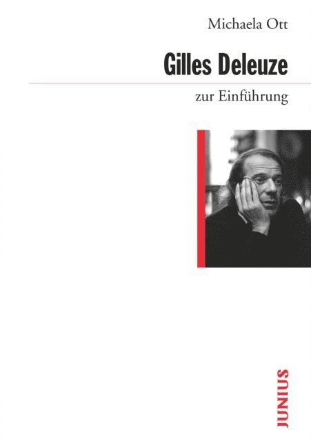 Michaela Ott - Gilles Deleuze zur Einführung, E-bok