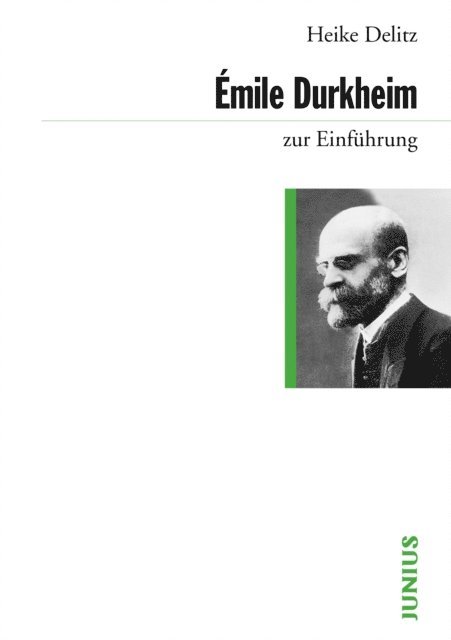 Heike Delitz - Émile Durkheim zur Einführung, E-bok