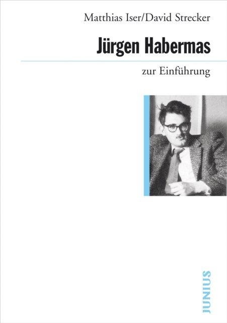 David Strecker, Mattias Iser - Jürgen Habermas zur Einführung, E-bok