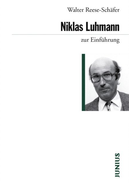 Walter Reese-Schafer - Niklas Luhmann zur Einführung, E-bok