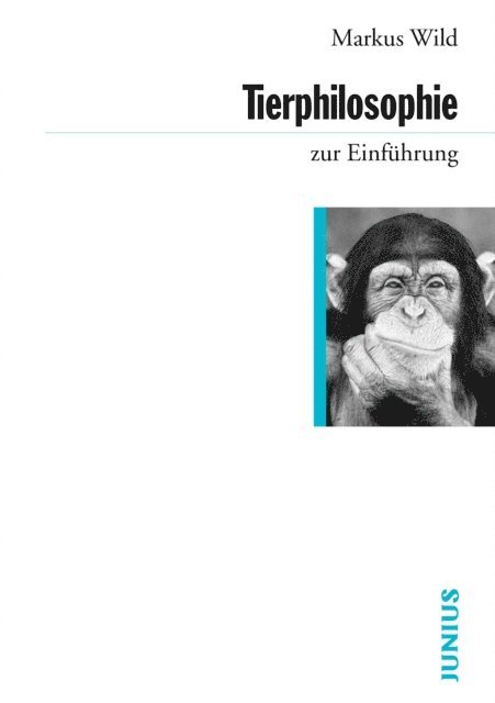 Markus Wild - Tierphilosophie zur Einführung, E-bok