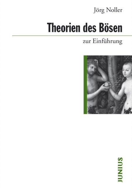 Jorg Noller - Theorien des Bösen zur Einführung, E-bok