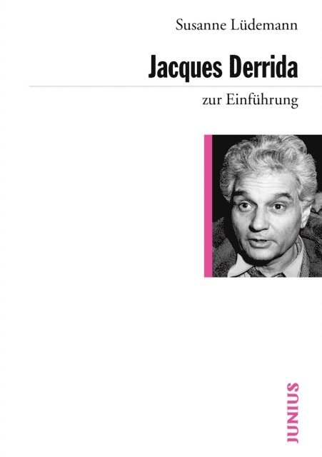 Susanne Ludemann - Jacques Derrida zur Einführung, E-bok