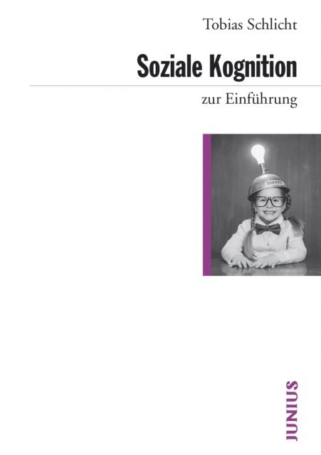 Tobias Schlicht - Soziale Kognition zur Einführung, E-bok
